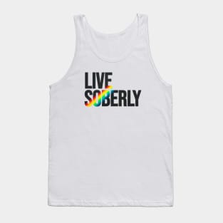 Live Soberly Tank Top